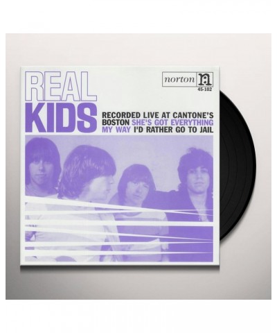 The Real Kids SHE'S GOT EVERYTHING / MY WAY Vinyl Record $3.99 Vinyl