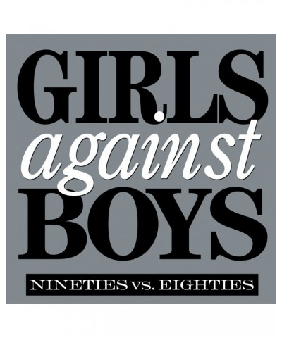 Girls Against Boys NINETIES VS. EIGHTIES Vinyl Record $6.16 Vinyl