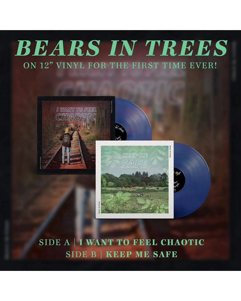 Bears In Trees Keep Me Safe / I Want To Feel Chaotic Vinyl Record $8.50 Vinyl