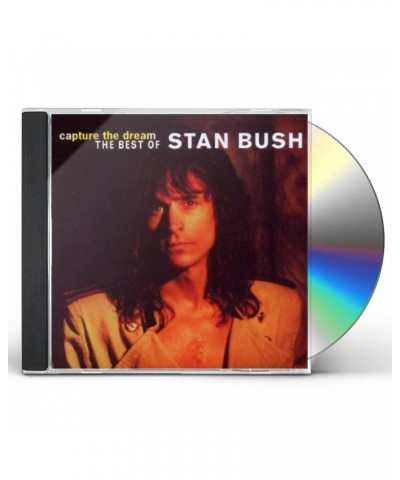 Stan Bush CAPTURE THE DREAM: BEST OF CD $7.75 CD