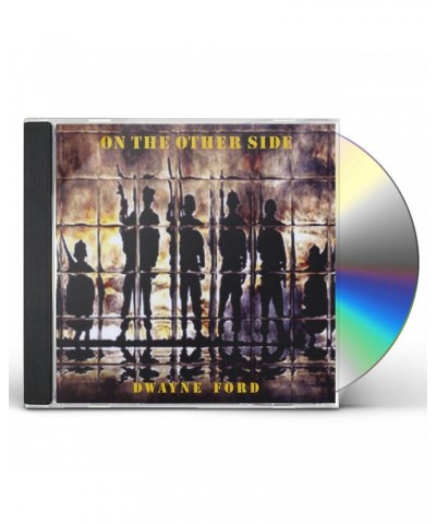 Dwayne Ford ON THE OTHER SIDE CD $5.59 CD