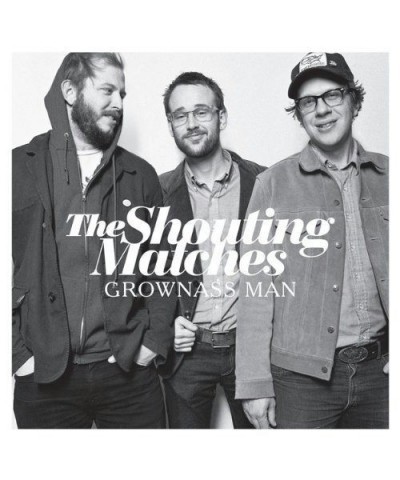 The Shouting Matches GROWNASS MAN CD $4.02 CD