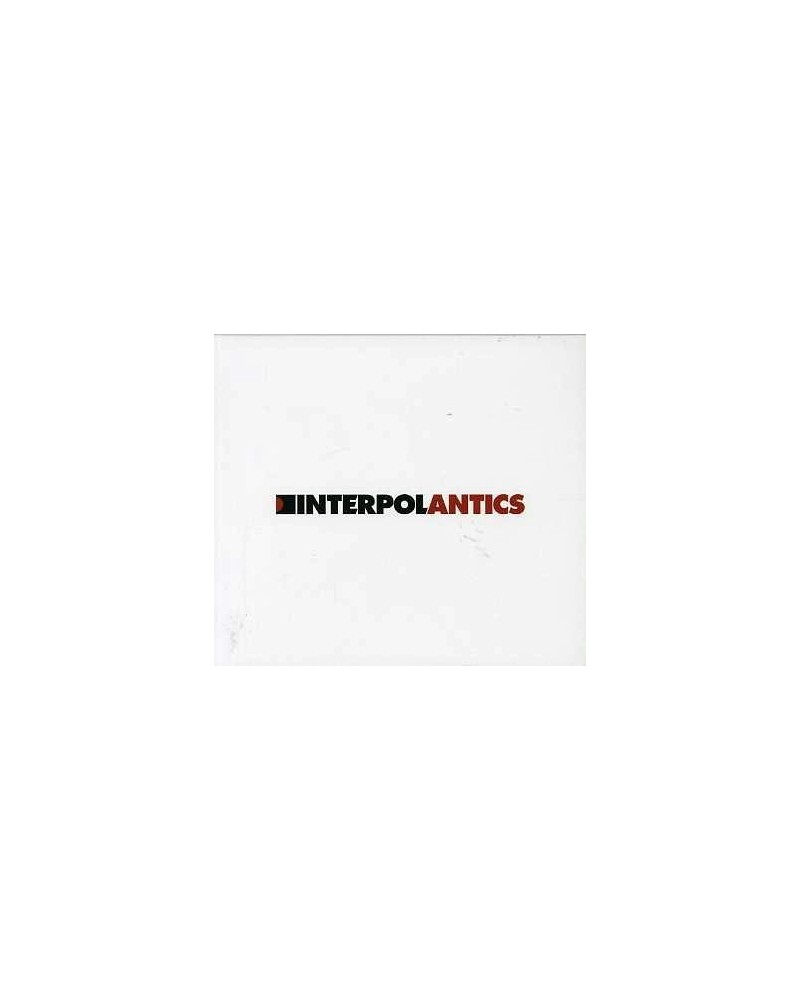 Interpol ANTICS CD $6.40 CD