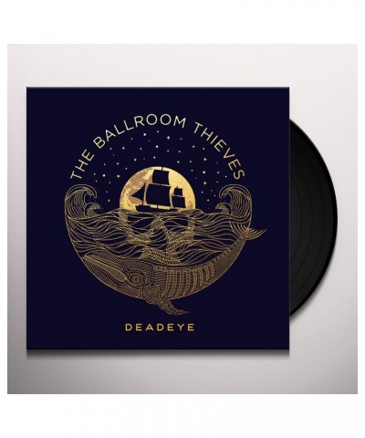 The Ballroom Thieves Deadeye Vinyl Record $9.84 Vinyl