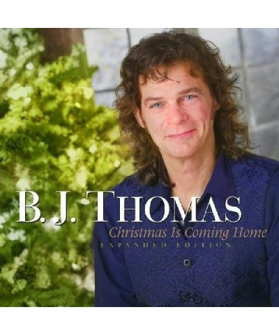 B.J. Thomas Christmas Is Coming Home 25 Th Anniversa CD $6.40 CD