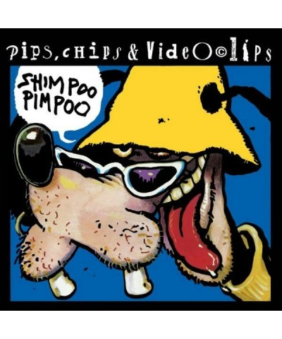 Pips Chips & Videoclips PIPS CHIPS & VIDEOCLIPS - SHIMPOO PIMPOO (LP) (Vinyl) $13.64 Vinyl