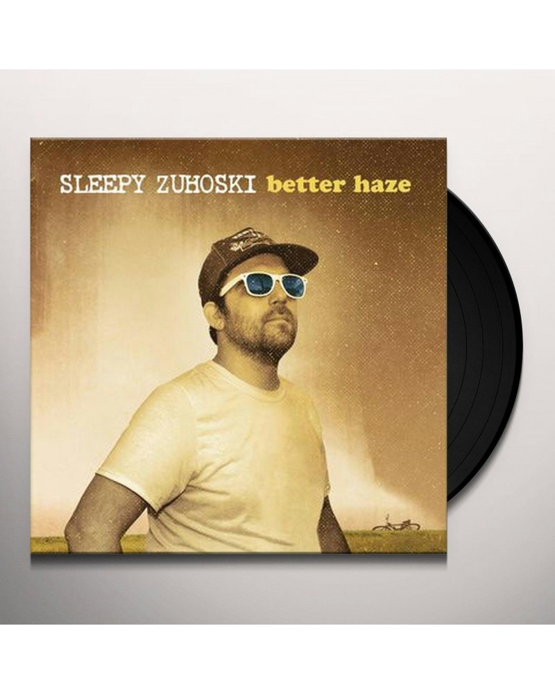 Sleepy Zuhoski Better Haze Vinyl Record $5.92 Vinyl