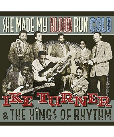 Ike Turner & The Kings Of Rhythm She Made My Blood Run Cold Vinyl Record $7.99 Vinyl