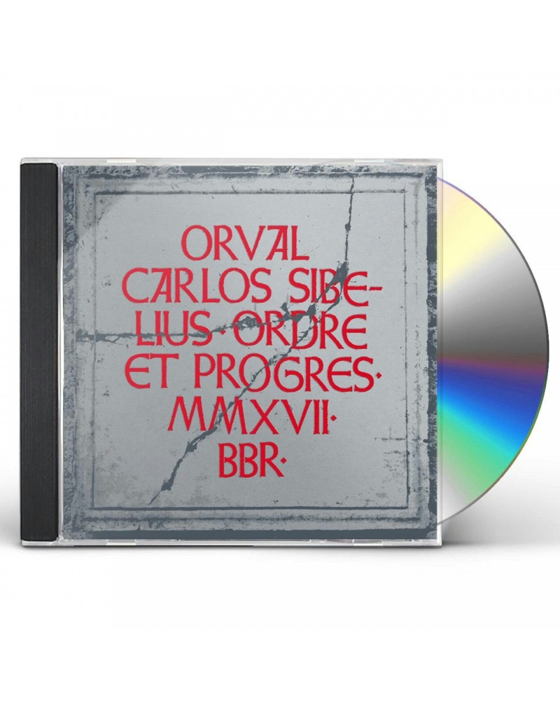 Orval Carlos Sibelius ORDRE ET PROGRES CD $7.05 CD