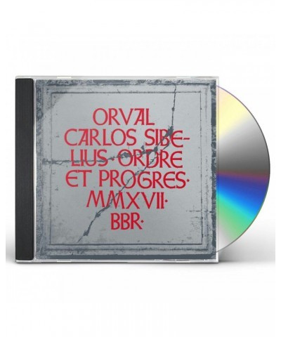 Orval Carlos Sibelius ORDRE ET PROGRES CD $7.05 CD