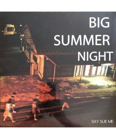 Say Sue Me Big Summer Night (Rsd 2019) Vinyl Record $10.33 Vinyl