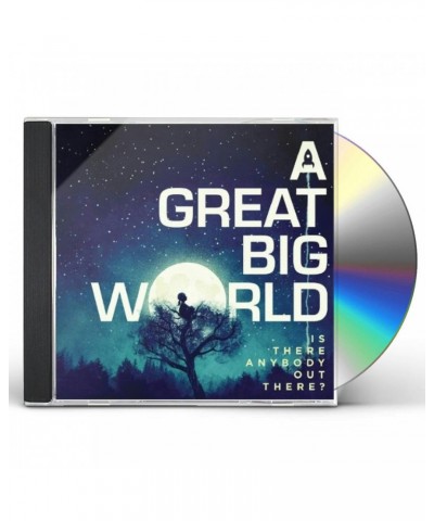 A Great Big World IS THERE ANYBODY OUT THERE? CD $5.49 CD