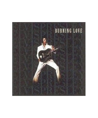 Elvis Presley BURNING LOVE CD $5.28 CD