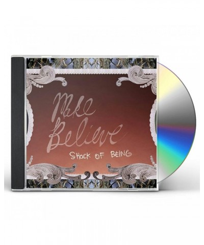 Make Believe SHOCK OF BEING CD $6.04 CD