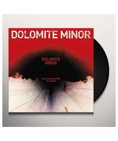 Dolomite Minor Talk Like An Aztec / Let Me Go Vinyl Record $5.03 Vinyl