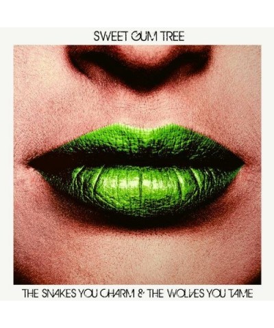 Sweet Gum Tree SNAKES YOU CHARM & THE WOLVES YOU TAKE Vinyl Record $12.00 Vinyl