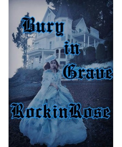 Rockin Rose Bury In Grave Poster $5.28 Decor