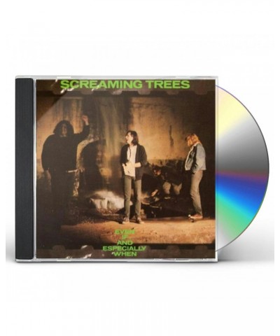 Screaming Trees EVEN IF & SPECIALLY WHEN CD $7.20 CD