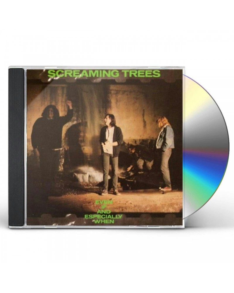 Screaming Trees EVEN IF & SPECIALLY WHEN CD $7.20 CD