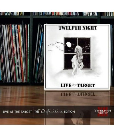 Twelfth Night LIVE AT THE TARGET: DEFINITIVE EDITION CD $11.38 CD