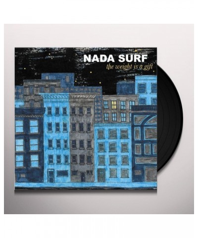 Nada Surf The Weight Is A Gift Vinyl Record $8.67 Vinyl